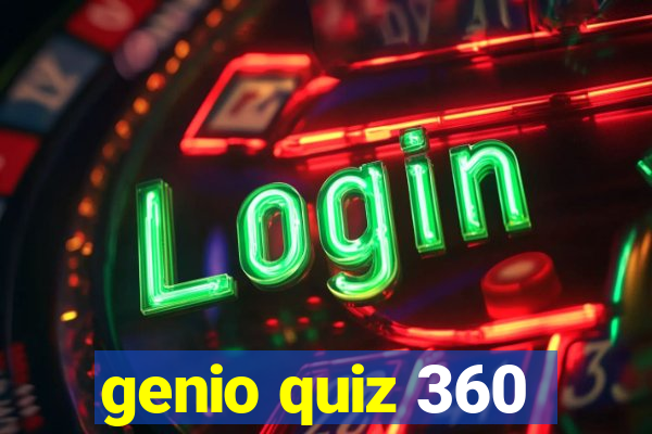 genio quiz 360